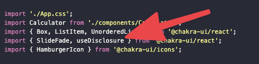 Import SlideFade component from ChakraUI