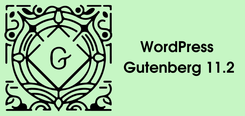 Вышел Gutenberg 11.2: что нового?